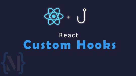 Building Custom Hooks in React